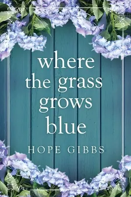 Wo das Gras blau wächst - Where the Grass Grows Blue