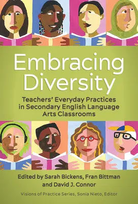 Umarmung der Vielfalt: Alltägliche Praktiken von Lehrern im Englischunterricht der Sekundarstufe - Embracing Diversity: Teachers' Everyday Practices in Secondary English Language Arts Classrooms