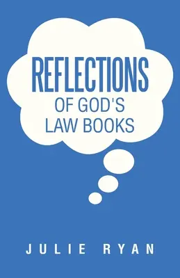 Reflections of God's Law Bücher - Reflections of God's Law Books