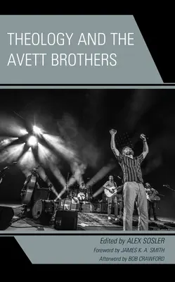 Theologie und die Avett Brothers - Theology and the Avett Brothers