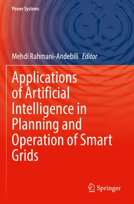 Anwendungen der Künstlichen Intelligenz in Planung und Betrieb intelligenter Netze - Applications of Artificial Intelligence in Planning and Operation of Smart Grids