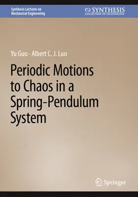 Periodische Bewegungen bis zum Chaos in einem Feder-Pendel-System - Periodic Motions to Chaos in a Spring-Pendulum System