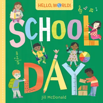 Hallo, Welt! Schultag - Hello, World! School Day