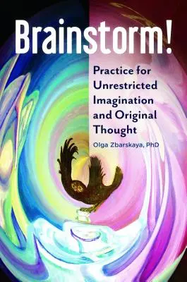 Brainstorming! Übung für uneingeschränkte Vorstellungskraft und originelle Gedanken - Brainstorm! Practice for Unrestricted Imagination and Original Thought