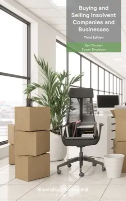 Kauf und Verkauf von insolventen Unternehmen und Betrieben - Buying and Selling Insolvent Companies and Businesses