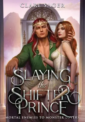 Die Ermordung des Shifter Prinzen - Slaying the Shifter Prince