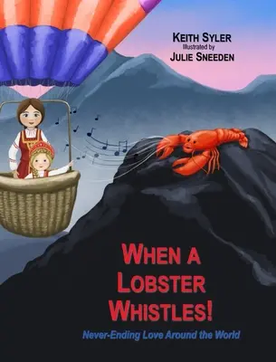 Wenn ein Hummer pfeift - When a Lobster Whistles