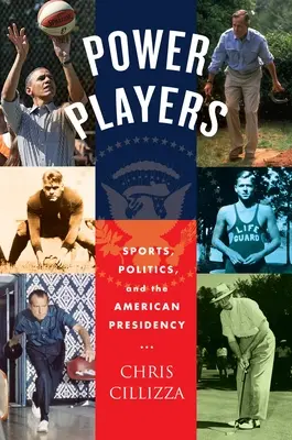 Machtspieler: Sport, Politik und die amerikanische Präsidentschaft - Power Players: Sports, Politics, and the American Presidency