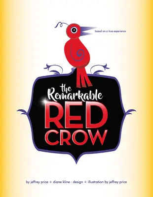 Die bemerkenswerte rote Krähe - The Remarkable Red Crow