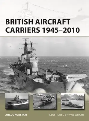 Britische Flugzeugträger 1945-2010 - British Aircraft Carriers 1945-2010