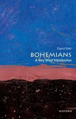 Bohemiens: Eine sehr kurze Einführung - Bohemians: A Very Short Introduction