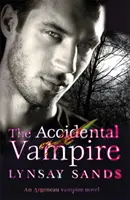 Versehentlicher Vampir - Buch Sieben - Accidental Vampire - Book Seven