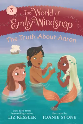 Die Welt von Emily Windsnap: Die Wahrheit über Aaron - The World of Emily Windsnap: The Truth about Aaron