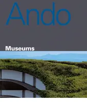 Tadao Ando - Museen - Tadao Ando - Museums