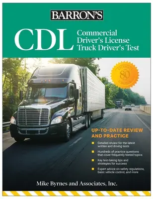 CDL: Gewerblicher Führerschein Lkw-Fahrerprüfung, Fünfte Ausgabe: Umfassende Wiederholung + Übung - CDL: Commercial Driver's License Truck Driver's Test, Fifth Edition: Comprehensive Subject Review + Practice