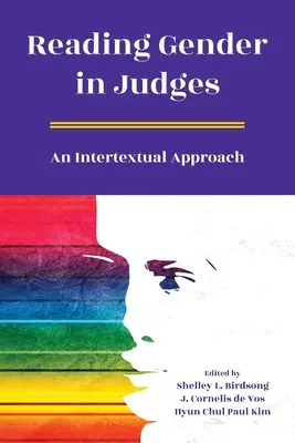 Das Geschlecht bei Richtern lesen: Ein intertextueller Ansatz - Reading Gender in Judges: An Intertextual Approach