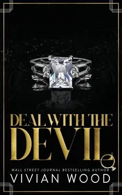 Deal With The Devil: Eine Billionärs-Romanze zwischen Feinden und Liebhabern - Deal With The Devil: An Enemies to Lovers Billionaire Romance