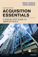 Acquisition Essentials - Eine Schritt-für-Schritt-Anleitung für klügere Geschäfte - Acquisition Essentials - A step-by-step guide to smarter deals