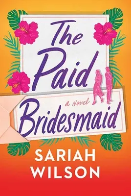 Die bezahlte Brautjungfer - The Paid Bridesmaid