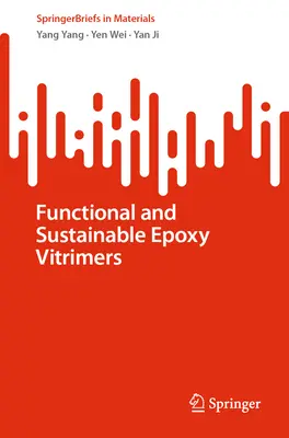 Funktionelle und nachhaltige Epoxid-Vitrimere - Functional and Sustainable Epoxy Vitrimers