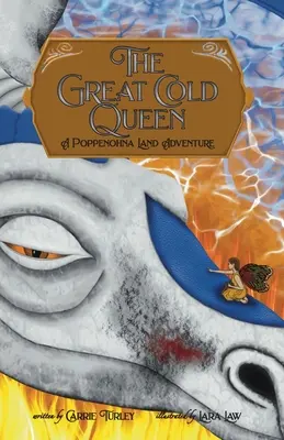 Die große kalte Königin: Ein Poppenohna-Land-Abenteuer - The Great Cold Queen: A Poppenohna Land Adventure