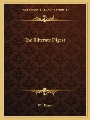 Der Analphabeten Digest - The Illiterate Digest