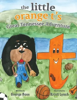 Das große Tennessee-Abenteuer der kleinen orangefarbenen t - The little orange t's Great Tennessee Adventure