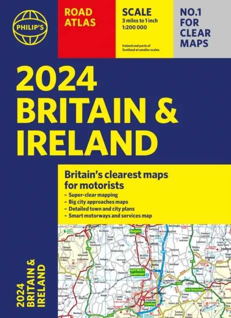 2024 Philip's Straßenatlas Großbritannien und Irland - A4 Taschenbuch - 2024 Philip's Road Atlas Britain and Ireland - A4 Paperback