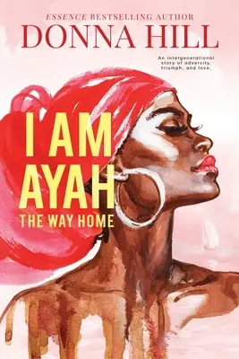 Ich bin Ayah: Der Weg nach Hause - I Am Ayah: The Way Home