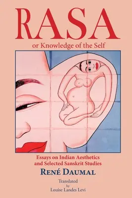 RASA oder Wissen über das Selbst - RASA or knowledge of the self