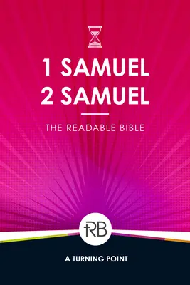 Die lesbare Bibel: 1 und 2 Samuel - The Readable Bible: 1 & 2 Samuel