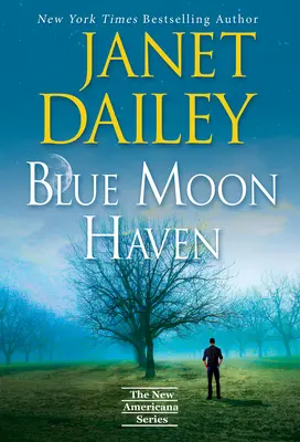 Blue Moon Haven: Eine bezaubernde Südstaaten-Liebesgeschichte - Blue Moon Haven: A Charming Southern Love Story