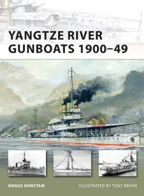 Kanonenboote auf dem Jangtse-Fluss 1900-49 - Yangtze River Gunboats 1900-49