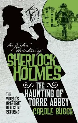 Die weiteren Abenteuer von Sherlock Holmes - Das Gespenst von Torre Abbey - The Further Adventures of Sherlock Holmes - The Haunting of Torre Abbey