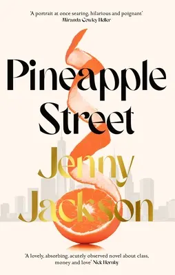 Pineapple Street - DER INSTANT NEW YORK TIMES BESTSELLER - Pineapple Street - THE INSTANT NEW YORK TIMES BESTSELLER