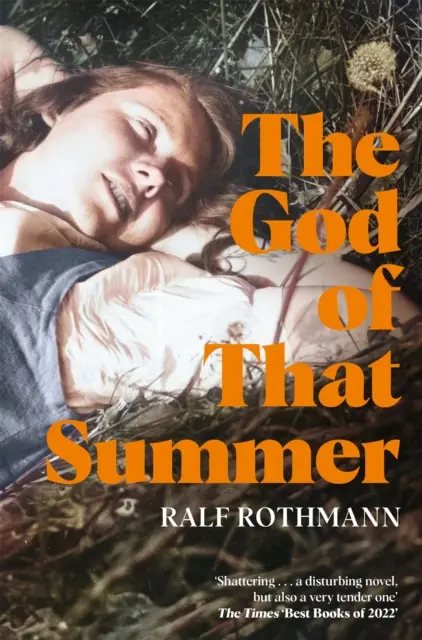 Gott dieses Sommers - God of that Summer