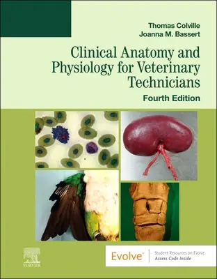 Klinische Anatomie und Physiologie für Tiermedizinische Fachangestellte - Clinical Anatomy and Physiology for Veterinary Technicians