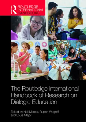 Das internationale Routledge-Handbuch zur Forschung über dialogische Bildung - The Routledge International Handbook of Research on Dialogic Education