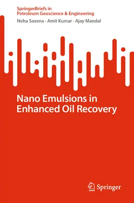 Nano-Emulsionen in der verbesserten Ölgewinnung - Nano Emulsions in Enhanced Oil Recovery