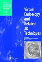 Virtuelle Endoskopie und verwandte 3D-Techniken - Virtual Endoscopy and Related 3D Techniques