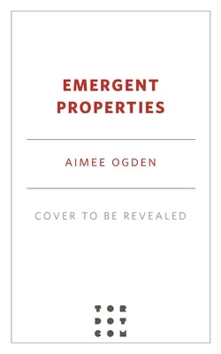 Aufstrebende Eigenschaften - Emergent Properties