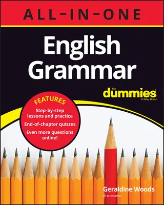 Englische Grammatik für Dummies (+ Kapitel-Quiz online) - English Grammar All-In-One for Dummies (+ Chapter Quizzes Online)