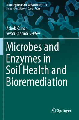 Mikroben und Enzyme in Bodengesundheit und Bioremediation - Microbes and Enzymes in Soil Health and Bioremediation