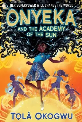 Onyeka und die Akademie der Sonne - Onyeka and the Academy of the Sun