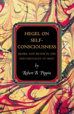 Hegel über das Selbstbewußtsein: Begierde und Tod in der Phänomenologie des Geistes - Hegel on Self-Consciousness: Desire and Death in the Phenomenology of Spirit
