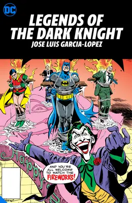 Legenden des Dunklen Ritters: Jose Luis Garcia Lopez: Hc - Gebundene Ausgabe - Legends of the Dark Knight: Jose Luis Garcia Lopez: Hc - Hardcover