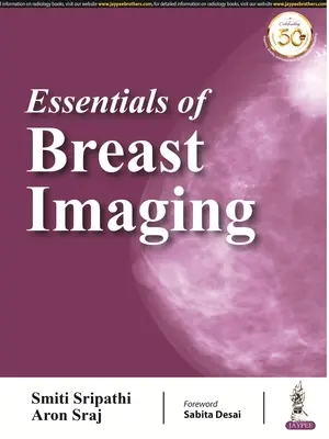 Grundlagen der Brustbildgebung - Essentials of Breast Imaging