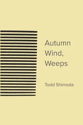 Herbstwind, weint - Autumn Wind, Weeps