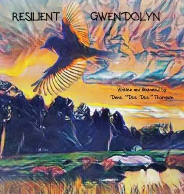 Unverwüstliche Gwendolyn - Resilient Gwendolyn