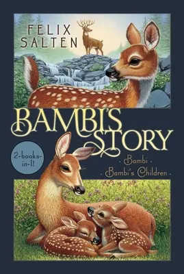 Bambis Geschichte: Bambi; Bambi's Kinder - Bambi's Story: Bambi; Bambi's Children